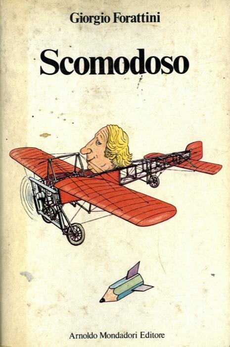 Scomodoso. Introduzione di Guido Ceronetti - Giorgio Forattini - copertina