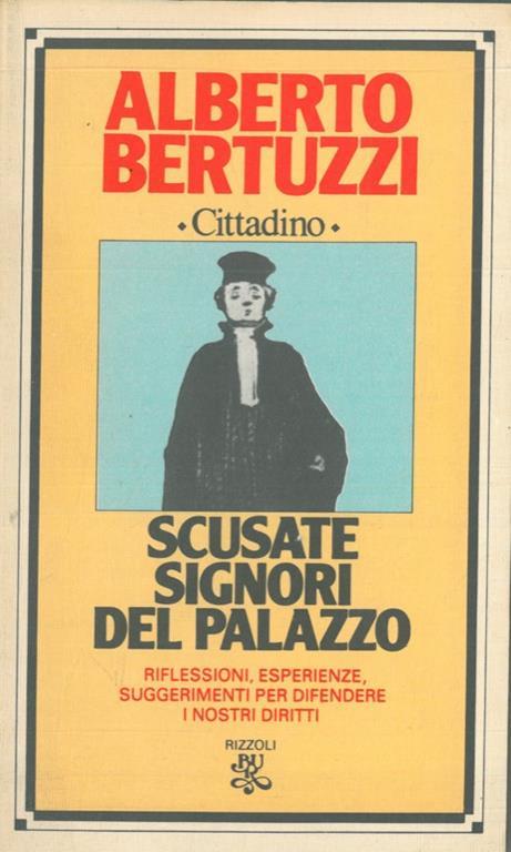 Scusate signori del Palazzo - Alberto Bertuzzi - copertina