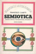 Semiotica. Saggio critico, testimonianze, documenti