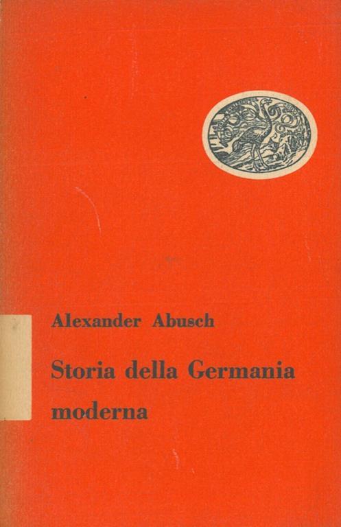 Storia della Germania moderna - Alexander Abusch - copertina
