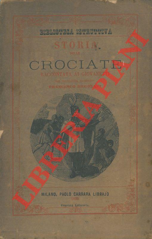 Storia delle Crociate raccontata ai giovinetti