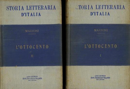 Storia letteraria d'Italia. L'ottocento - Guido Mazzoni - copertina