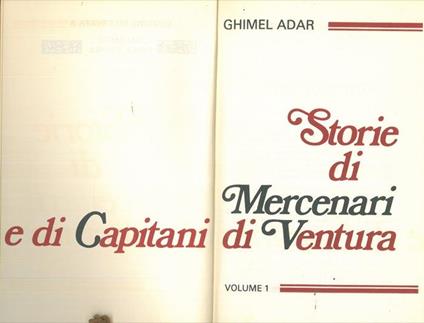 Storie di mercenari e di capitani di ventura - Ghimel Adar - copertina