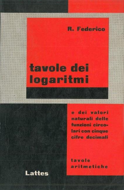 Tavole dei logaritmi - Rosario Federico - copertina