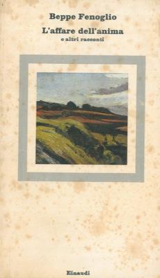L' affare dell'anima e altri racconti - Beppe Fenoglio - copertina