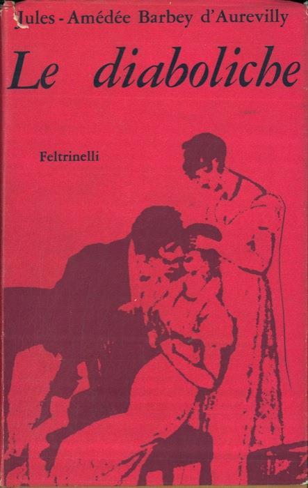 Le diaboliche - Jules-Amédée Barbey d'Aurevilly - copertina