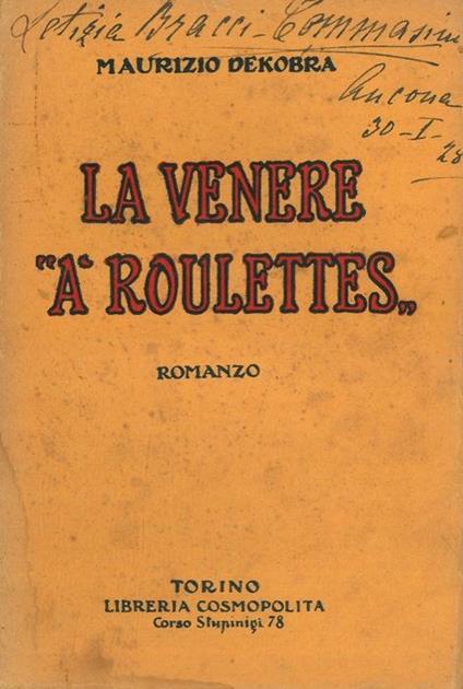 La venere "à roulettes" - Maurice Dekobra - copertina