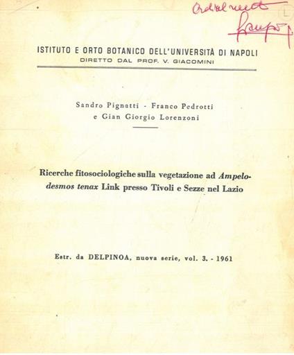 Ricerche fitosociologiche sulla vegetazione ad Ampelodesmos tenax Link presso Tivoli e Sezze nel Lazio - Sandro Pignatti - copertina
