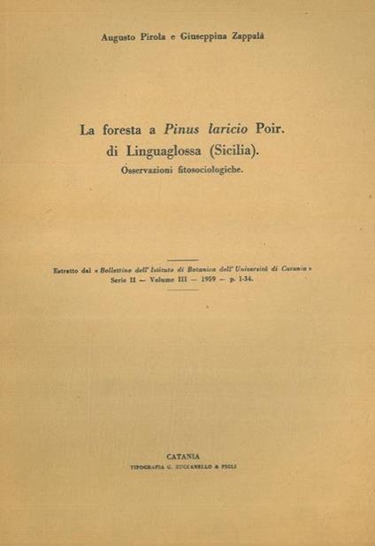 La foresta a Pinus laricio Poir. di Linguaglossa (Sicilia). Osservazioni fitosociologiche - Augusto Pirola - copertina