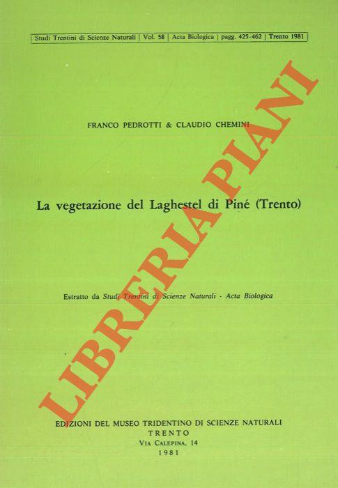 La vegetazione dei Laghestel di Piné (Trento)