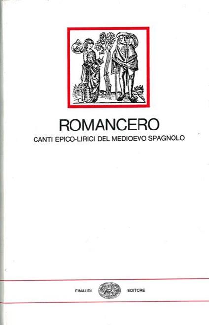 Romancero. Canti epico-lirici del romanticismo spagnolo - Cesare Acutis - copertina