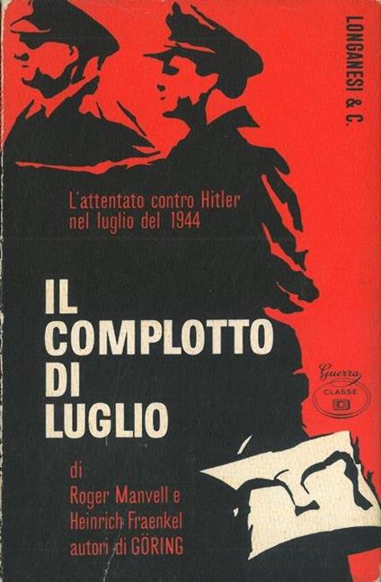 Il complotto di luglio - Roger Manvell - copertina