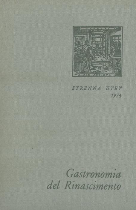 Gastronomia del Rinascimento - Luigi Firpo - copertina