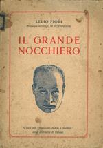 Il grande nocchiero. Terza edizione rifusa, corretta e aggiornata
