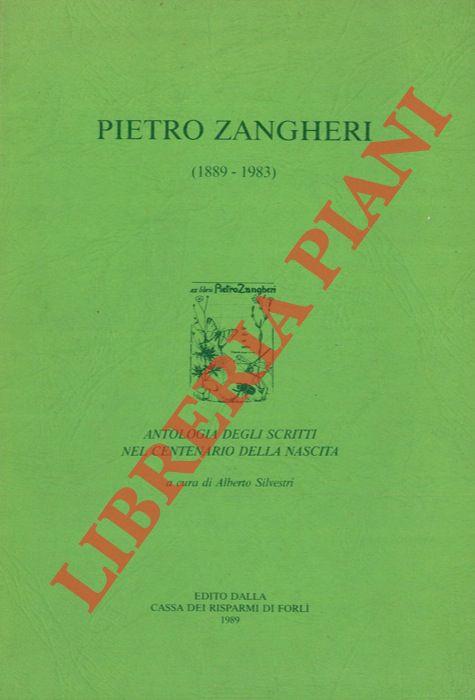 Pietro Zangheri (1889-1983). Antologia degli scritti nel centenario della nascita
