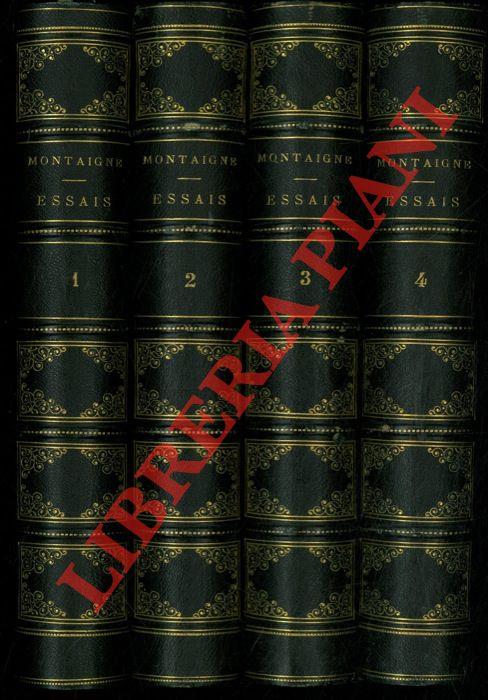 Essais de Michel de Montaigne avec les notes de tous les commentateurs. Edition publiée par J. -V. Le Clerc. Précédée d'une nouvelle étude sur Montaigne par M. Prevost-Paradol