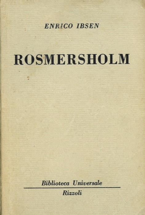 Rosmersholm - Henrik Ibsen - copertina