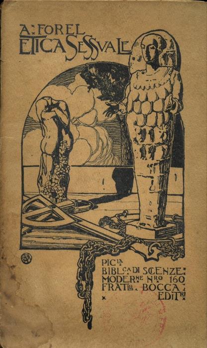 Etica sessuale. Con un'appendice: Esempi di conflitti etici e sessuali presi dalla vita - Auguste Forel - copertina