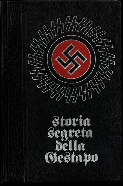 Storia segreta della Gestapo. Volume III - Jean Dumont - copertina