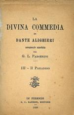 La divina commedia nuovamente annotata da G.L. Passerini. Vol. III - Il Paradiso