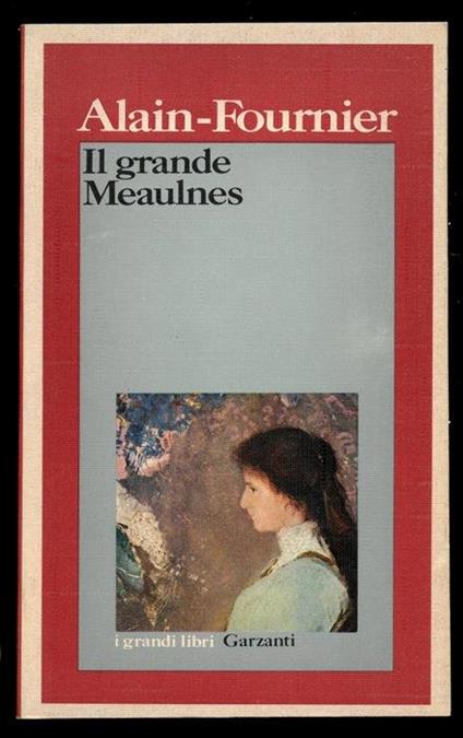 Il grande Meaulnes - Alain Fournier - copertina