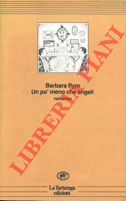 Un pò meno che angeli