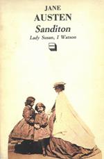 Sanditon. Lady Susan, I Watson