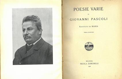 Poesie varie. Raccolte e riordinate da Maria - Giovanni Pascoli - copertina