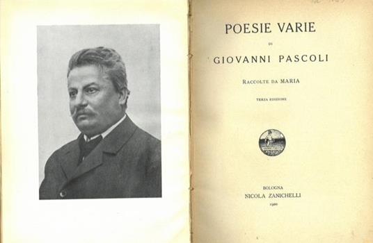 Poesie varie. Raccolte e riordinate da Maria - Giovanni Pascoli - copertina