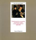 Trasformazioni economiche mutamenti sociali e nuovi miti collettivi 1920-1960