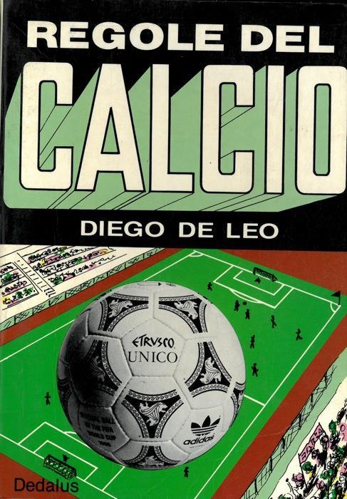 Regole del calcio - Diego De Leo - copertina