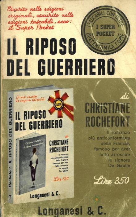 Il riposo del guerriero - Christiane Rochefort - copertina