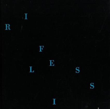 Riflessi. Opere recenti - Ennio Tamburi - copertina