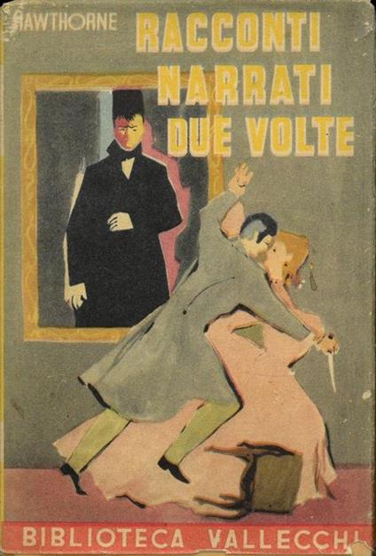 Racconti narrati due volte - Nathaniel Hawthorne - copertina