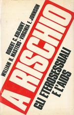 A rischio. (Gli eterosessuali e l'AIDS)