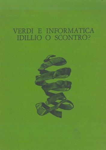 Verdi e informatica, idillio o scontro? - Gioacchino Lavanco - copertina