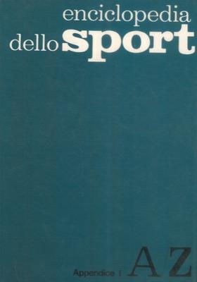 Enciclopedia dello sport A - Z + Appendice I - Giordano Goggioli - copertina
