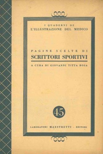 Pagine scelte di scrittori sportivi - Giovanni Titta Rosa - copertina