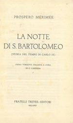 La notte di S. Bartolomeo (storia del tempo di Carlo IX)