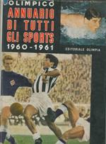 Olimpico 1960-1961. Annuario di tutti gli sports