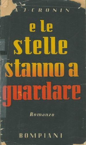 E le stelle stanno a guardare - A. J. Cronin - copertina