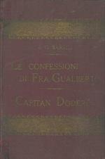 Le confessioni di frà Gualberto. Storia del XIV secolo. - Capitan Dodro