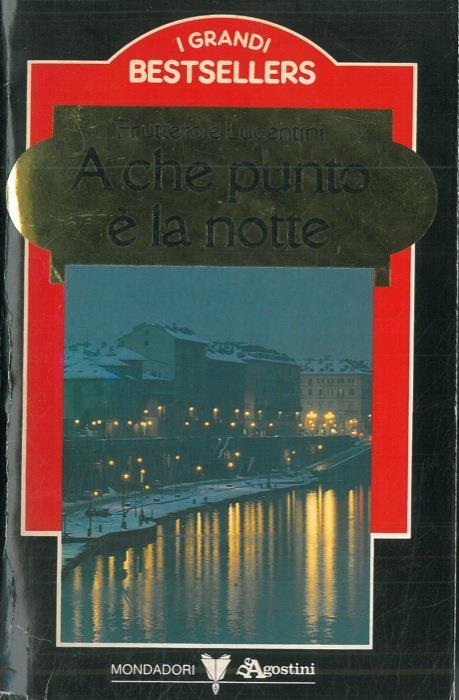 A che punto  la notte - Carlo Fruttero - copertina