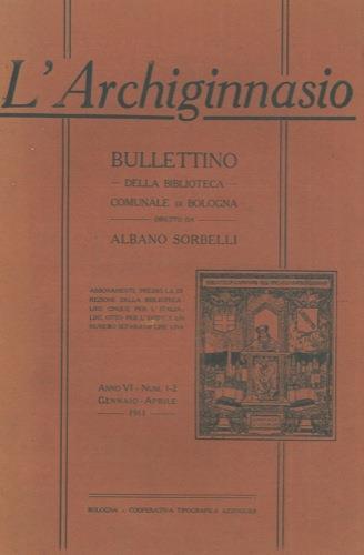 L' Archiginnasio. Bullettino della Biblioteca Comunale di Bologna - Albano Sorbelli - copertina