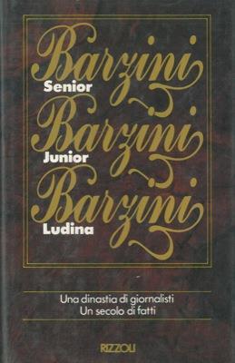 Barzini Senior. Barzini Junior. Barzini Ludina - Ludina Barzini - copertina