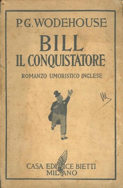Bill il conquistatore - Pelham G. Wodehouse - copertina
