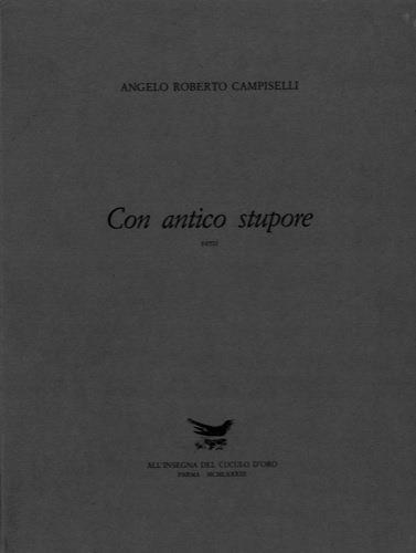 Con antico stupore. Versi - Angelo Roberto Campiselli - copertina