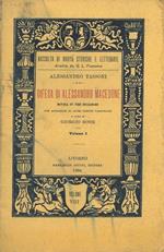 Difesa di Alessandro Macedone divisa in tre dialoghi con appendice di altri scritti tassoniani. A cura di Giorgio Rossi. Volumi I e II