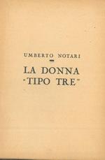 La donna \tipo tre\