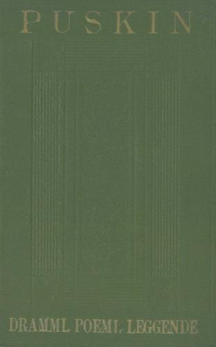 Drammi, poemi, leggende - Aleksandr Puskin - copertina
